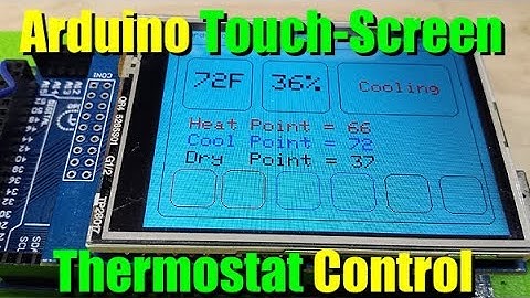 Arduino Touchscreen Thermostat Pt. 1