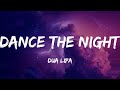 Dua Lipa - Dance The Night (From Barbie The Album) (Lyrics)