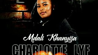 CHARLOTTE LYT-Mdali khanyisa_Lyrics #amapiano#shorts