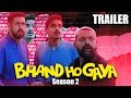 Bhand Ho Gaya!! Season 2