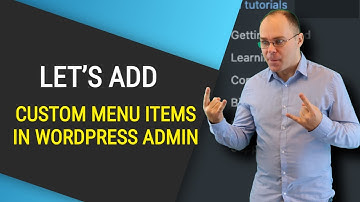 How to Create Custom Admin Menu Items in Wordpress?