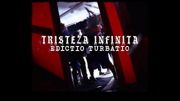 Edictio Turbatio - Tristeza Infinita.