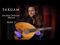 Sargam sacred world music compositions extracts part 2