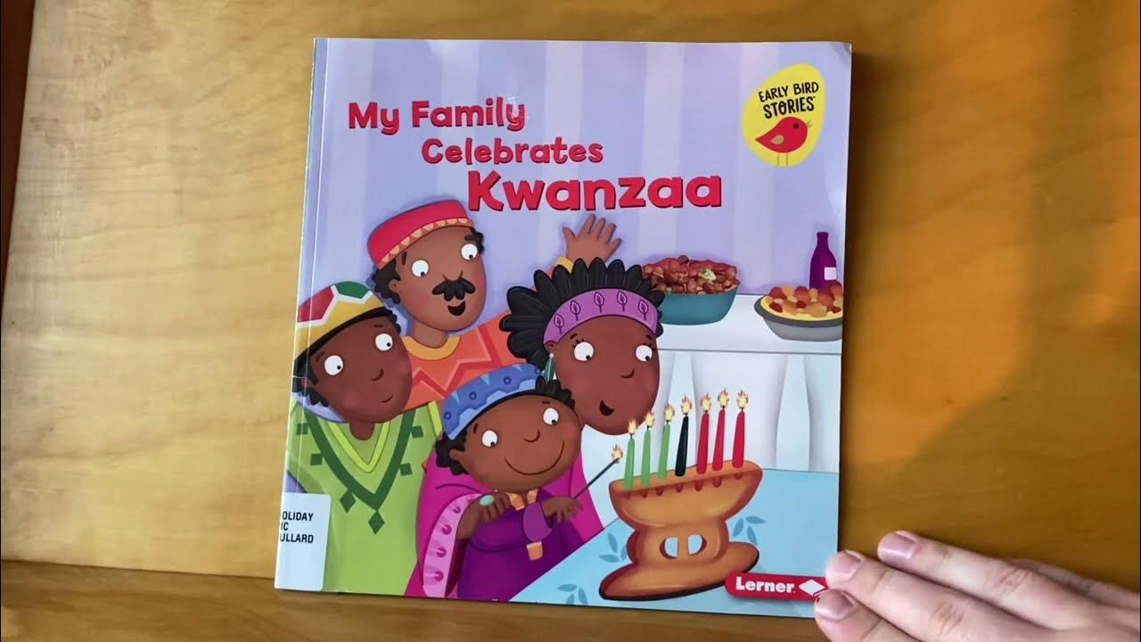 My Family Celebrates Kwanzaa (holiday book read aloud) YouTube