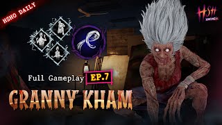 Granny Kham | FULL GAMEPLAY EP.7 | Home Sweet Home : Online