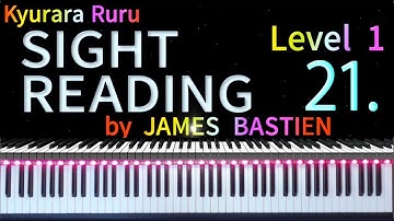 【 SIGHT READING 】Level 1  　   Page 11  　    #21　by JAMES BASTIEN
