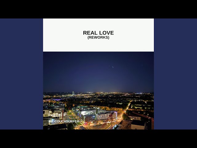 Real Love (Sugarhill Rework)