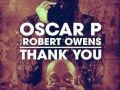 Oscar P Robert Owens Thank U Oscar P NY 2 Dtroit Mix mp3