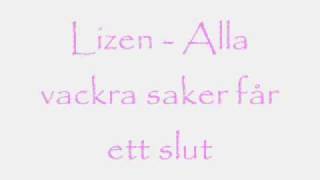 Lizen Alla Vackra Saker Får Ett
