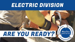 Are you ready? (Electric Division - MasTec Utility Services)