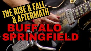 Buffalo Springfield Story: The Rise & Fall & Aftermath.  Neil Young, Stephen Stills, Richie Furay.