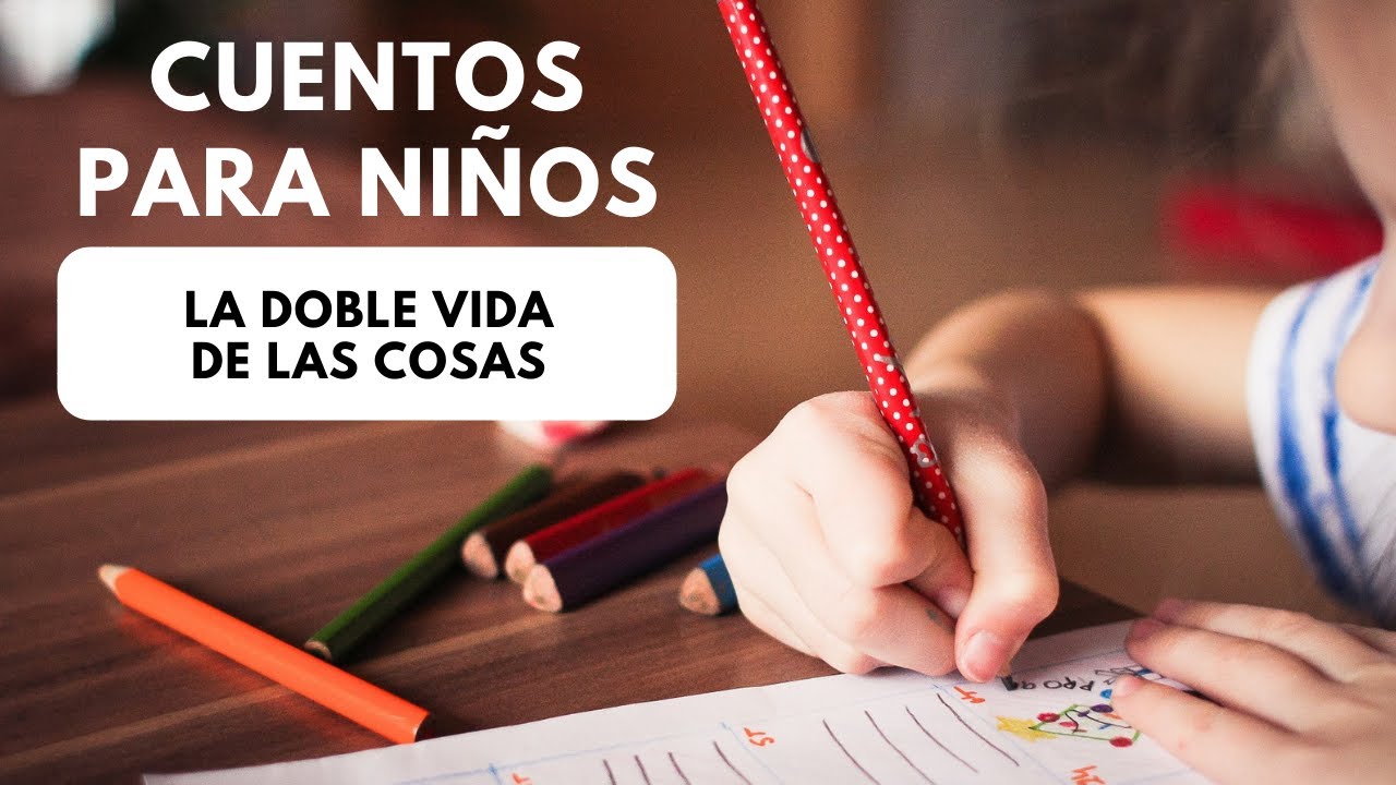 LA DOBLE VIDA DE LAS COSAS