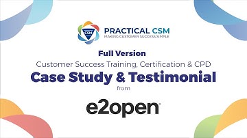Customer Success Training, Certification & CPD Full Caste Study & Testimonial from e2open