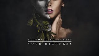 Bloodred Hourglass - Kings & Queens