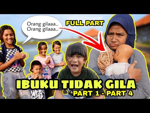 DRAMA | IBUKU TIDAK GILA FULL PART | PART 1 - PART 4 | CHIKAKU CHANNEL