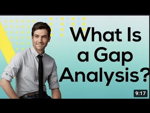 WHAT IS A GAP ANALYSIS?