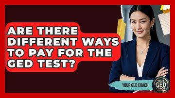 Are There Different Ways To Pay For The GED Test? - Your GED Coach