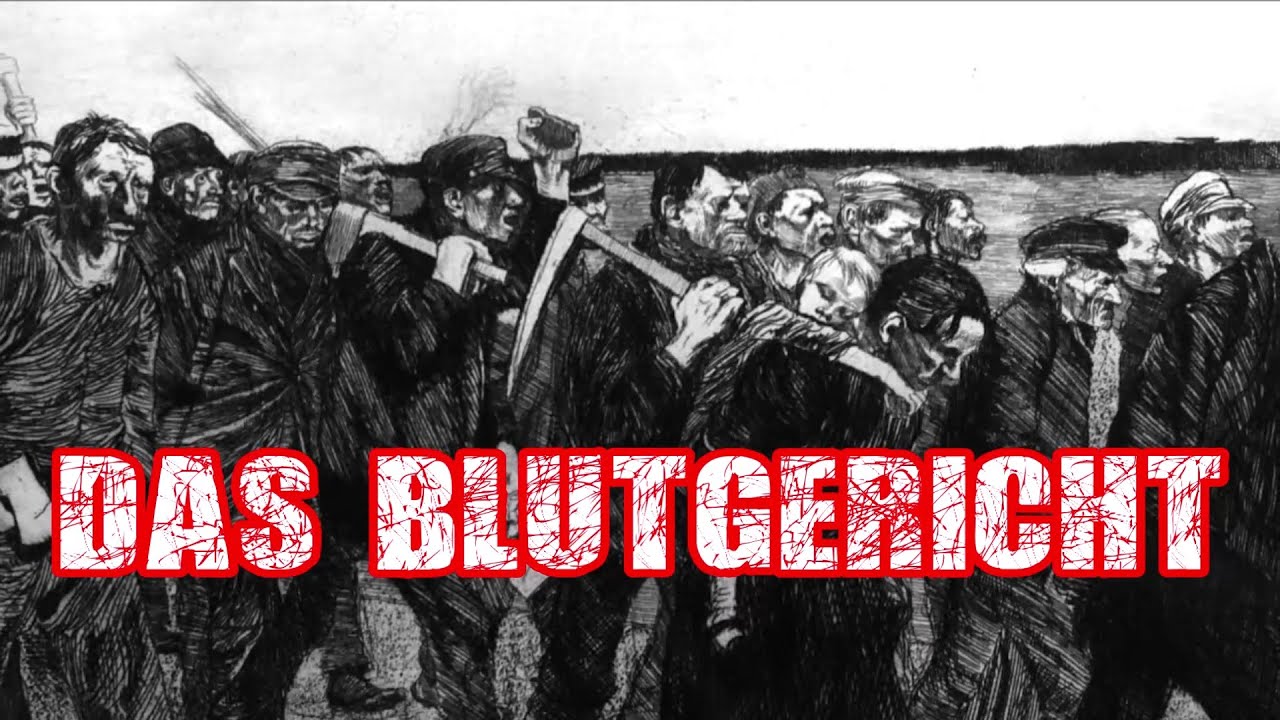 Das Blutgericht (schlesischer Weberaufstand) - Volkslied/German Folk Song + English translation