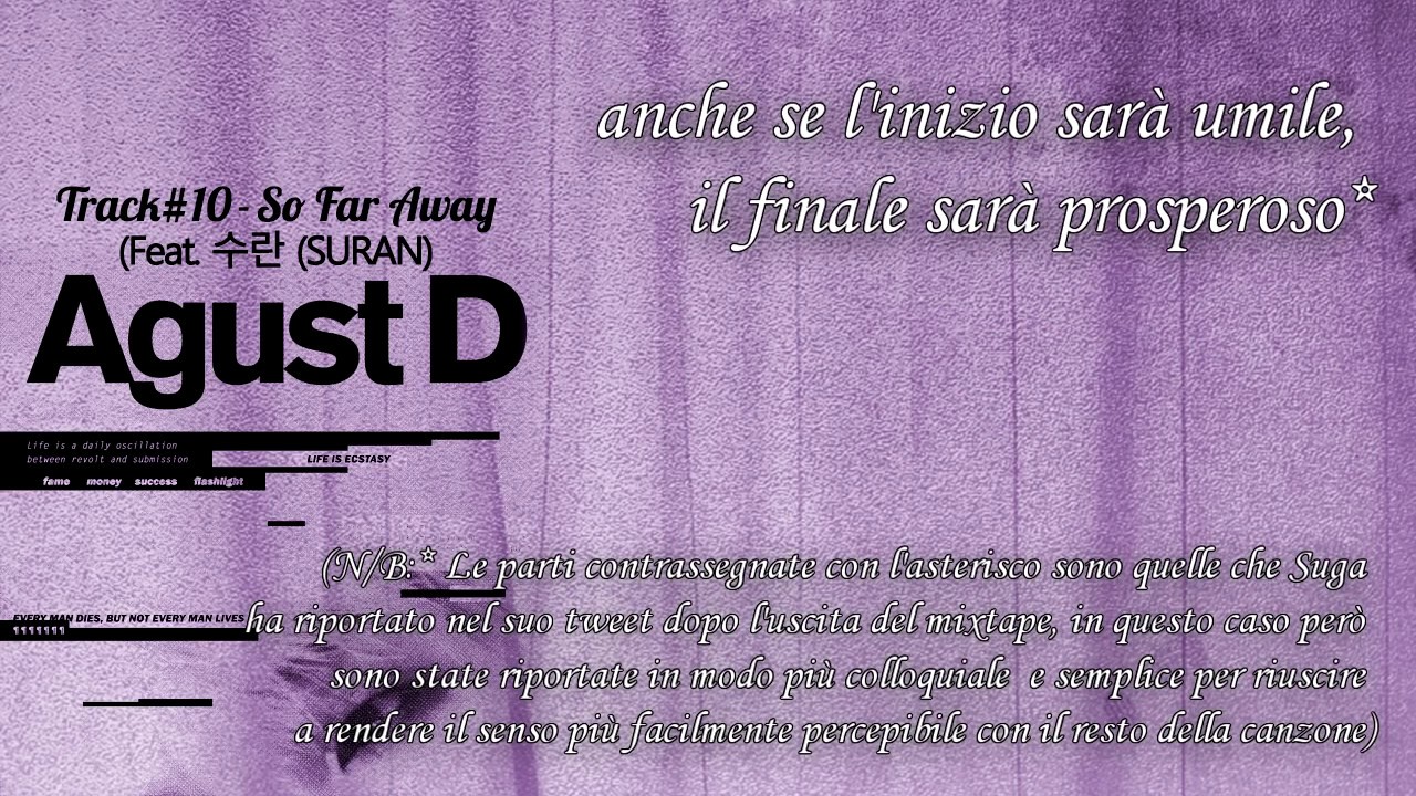 [SUB ITA] Agust D - So Far Away (Feat. 수란 (SURAN)) (Track #10 - 'Agust D' Mixtape)
