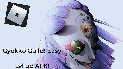 GYOKKO GUILD! AFK LVL UP ONLY NEED GYOKKO AND ITS FIRST SKILL! EZ LVL UP! Roblox Slayer Unleashed
