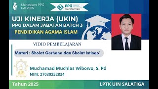 Video UKin PPG Daljab Batch 3 LPTK UIN Salatiga MATERI "Sholat Gerhana Bulan & Sholat Istisqo' "