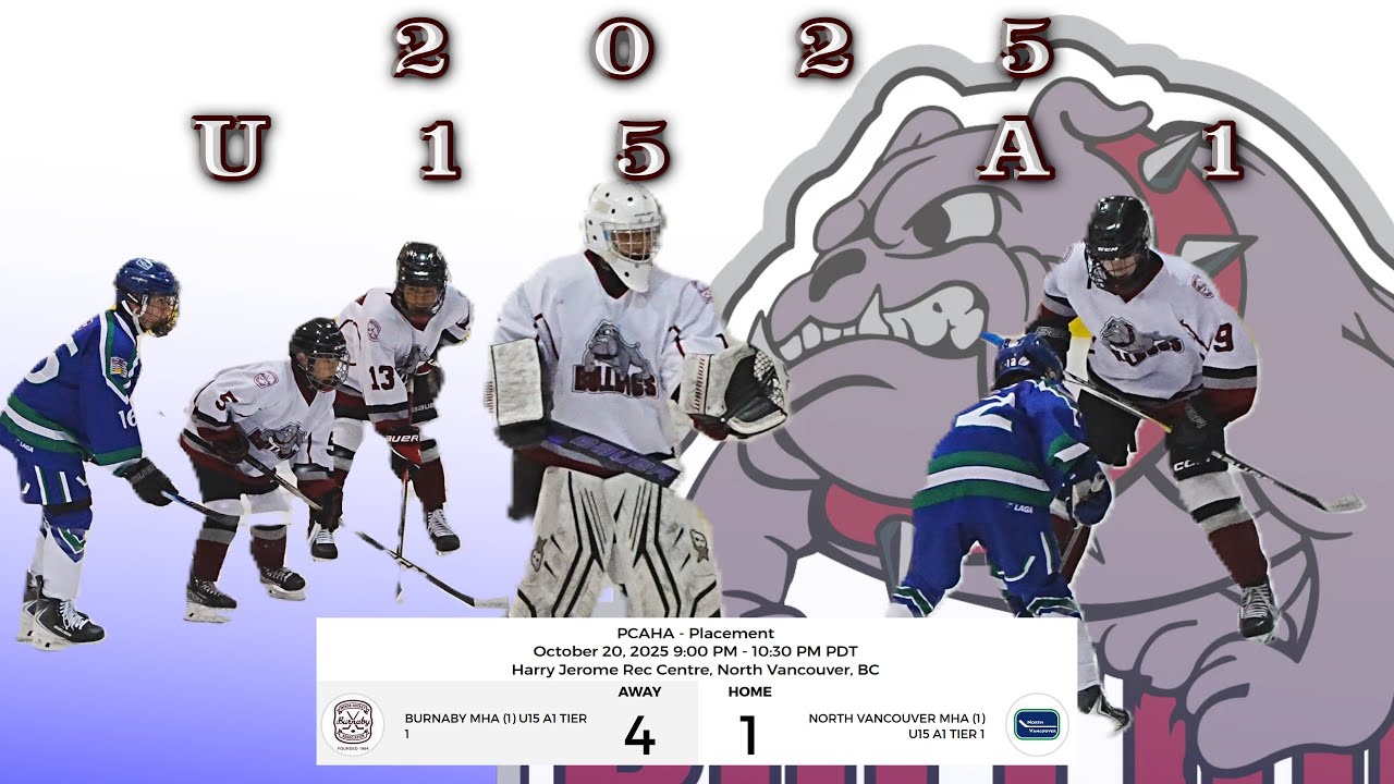 2025 10 20 PCAHA Placement Game BURNABY U15A1 VS NORTH VANCOUVER U15 A1 At Harry Jerome Rec Centre