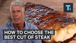 How to choose the best cut of steak