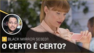 Black Mirror 3X01 - Nosedive Review