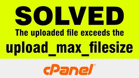 How to change maximum upload file size for php on Cpanel