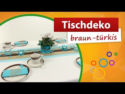 ♥ Tischdeko türkis braun ♥ Tischdekoration - trendmarkt24
