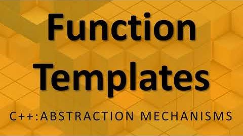 Function Templates ( A Tour of C++: Abstraction Mechanisms )