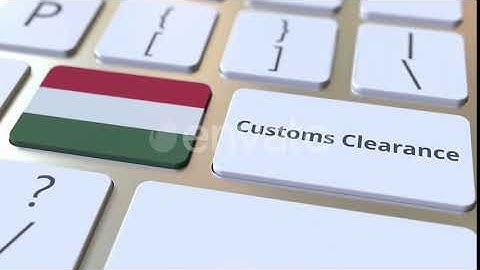 CUSTOMS CLEARANCE Text and Flag of Hungary on the Keyboard | Motion Graphics - Envato elements
