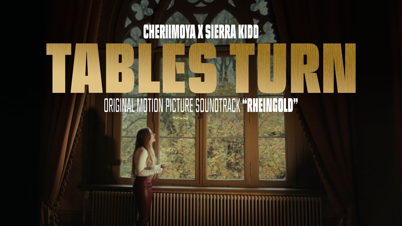 Cheriimoya x Sierra Kidd - Tables Turn (,,RHEINGOLD'' ORIGINAL MOTION PICTURE SOUNDTRACK)
