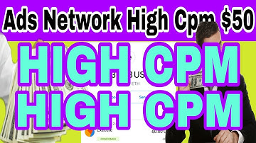 Ads Network High Cpm $50 ad network Best ad network payment proof crypto ad network cpa cpc cpm rpm