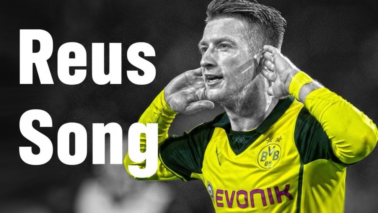Marco Reus Song, football music, football song