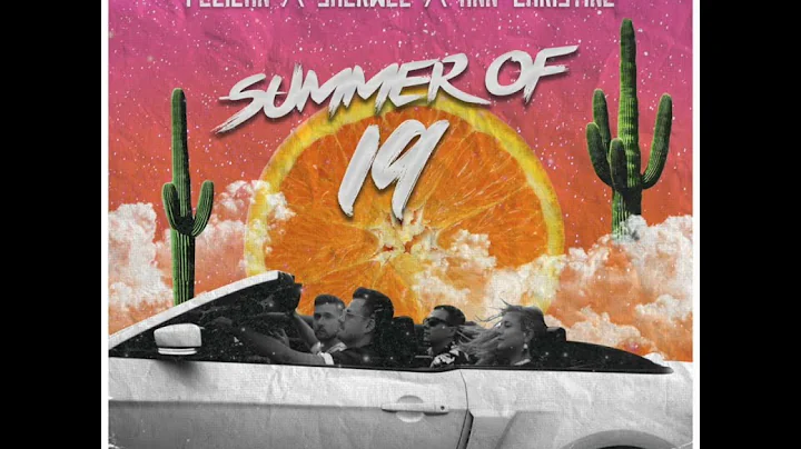 Summer of 19 - Pelican X Sherwee X Ann Christine (...