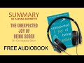 Summary of The Unexpected Joy of Being Sober by Catherine Gray | Free Audiobook