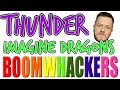 Thunder by imagine dragons  boomwhackers