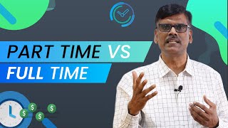 Part Time vs Full Time TRADING In Stock Market  What's Best For YOU?