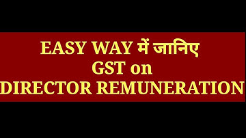 GST on Directors Salary applicable or not?|| CBIC का clarification know the entire Story||In Hindi