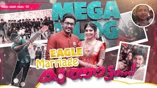 തക്കുടു കല്യാണം | Eagle marriage | First vlog