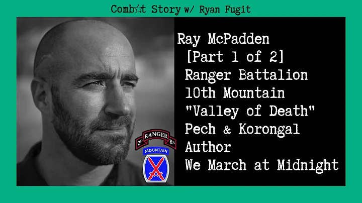 Combat Story (Ep 48): Ray McPadden | Ranger | Purp...