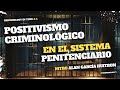 Conferencias DIA 1: Mtro Alan Huitron - positivismo criminológico en la prisión mexicana (No.6)