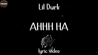 Lil Durk - AHHH HA (Lyric Video)