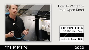 Tiffin Tips - Winterizing/De-winterizing Class A Open Road with a Truma System