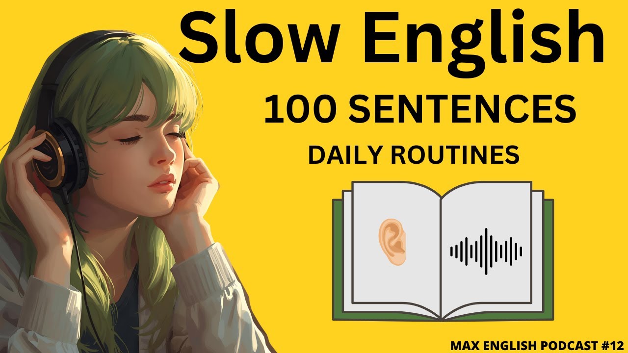 100 Daily Routine English Sentences | Slow Listening and speaking ...