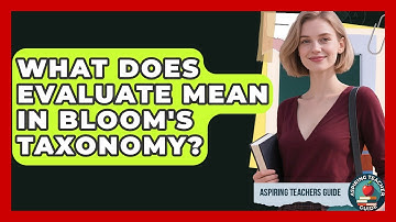 What Does Evaluate Mean In Bloom
