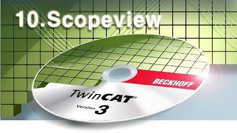 10. TwinCAT3  Scope view and logger view