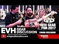 EVH Gear NAMM 2017 New Gear Exclusive Tour 5150 & More
