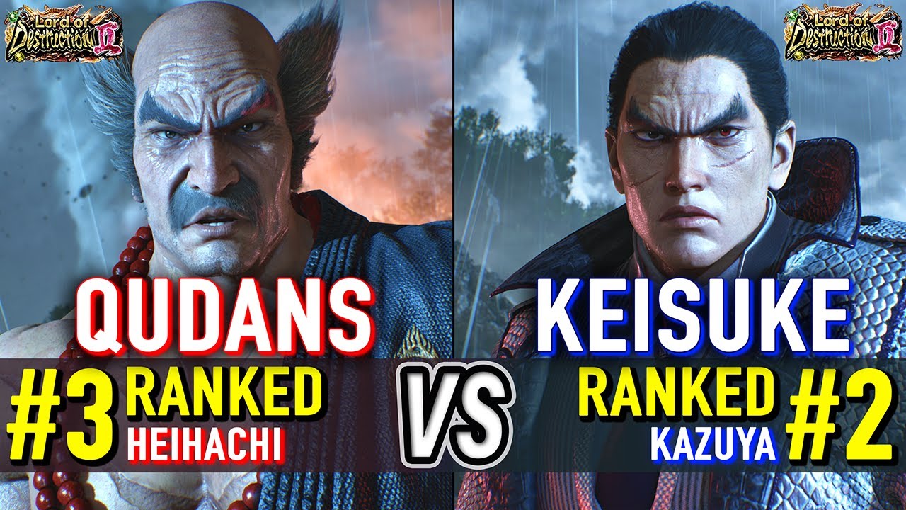 T8 🔥 QUDANS (#3 Ranked Heihachi) vs KEISUKE (#2 Ranked Kazuya) 🔥 Tekken 8 High Level Gameplay